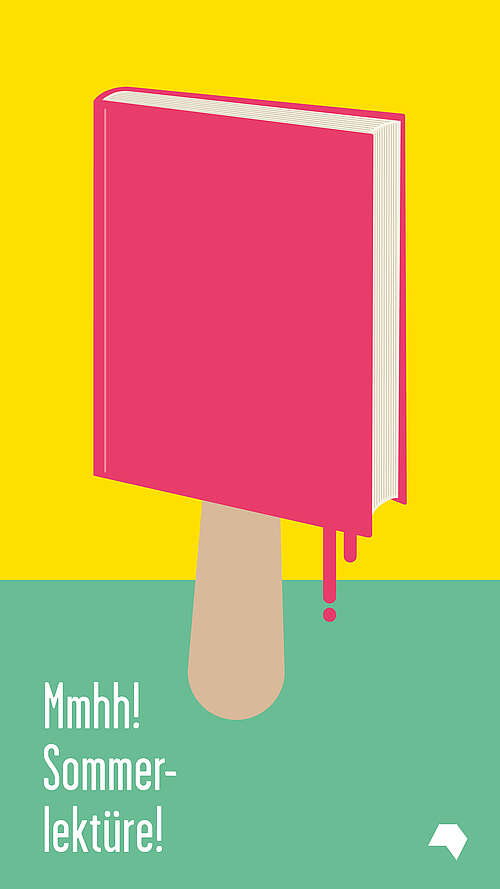 Text: Mmhh! Sommerlektüre - Grafik: Illustration eines Buches als Eis am Stiel. 